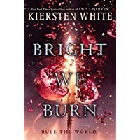 Bright We Burn